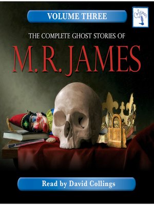 cover image of The Complete Ghost Stories of M. R. James, Volume 3